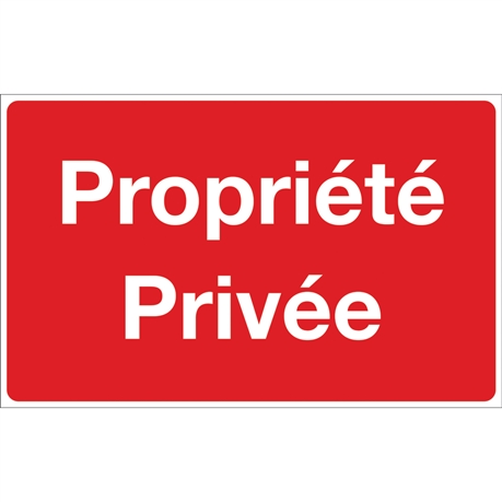 panneau "PROPRIÉTÉ PRIVÉE" signalétique plaque 
