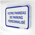 Panneau Routier de Parking Personnalisé - H 350 x L 500 mm