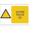 Panneaux de sécurité personnalisés avec texte et pictogramme Danger ISO 7010