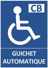 Panneau pour Guichet Automatique dédié aux personnes en fauteuil roulant