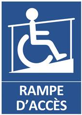 Panneau Rampe d´Accès pour personnes handicapées Dimension H 150 x L 100 mm Matière Autocollant adhésif