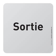 Plaque de porte aluminium brossé Texte Sortie - 100 x 100 mm - Gamme Bross
