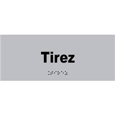 Plaque de porte Texte relief - Tirez - H 80 x L 200 mm