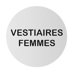 Plaque de porte aluminium brossé Texte Vestiaires femmes - Ø 83 mm - Gamme Bross