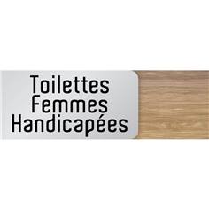 Signalétique Toilettes Femmes Handicapées en Bois et Aluminium - Gamme Wood® Dimension H 50 x L 151 mm