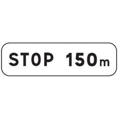 Panonceau Stop + distance - M5b pour panneau de danger de type A