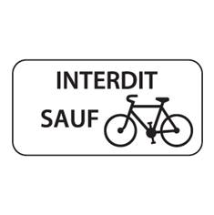 Panonceau Interdit Sauf vélos - M9v1 pour panneau d´interdiction type B
