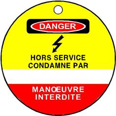 Etiquette Danger Hors service condamné par - Ø 75 mm - PVC 1 mm - STF 2609S