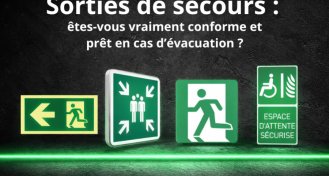 Sorties de secours : êtes-vous vraiment conforme et prêt en cas d’évacuation ?